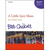 Chilcott, Bob - A Little Jazz Mass