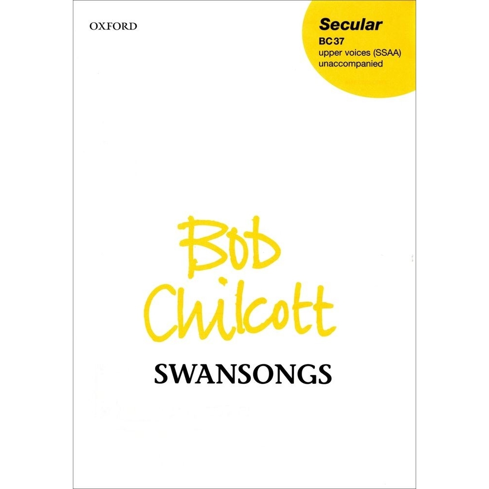 Chilcott, Bob - Swansongs