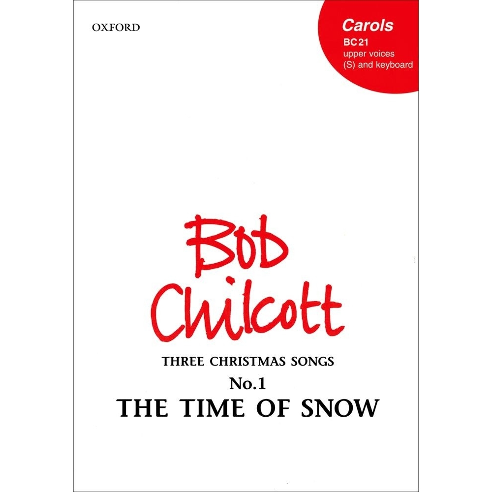 Chilcott, Bob - The Time of Snow