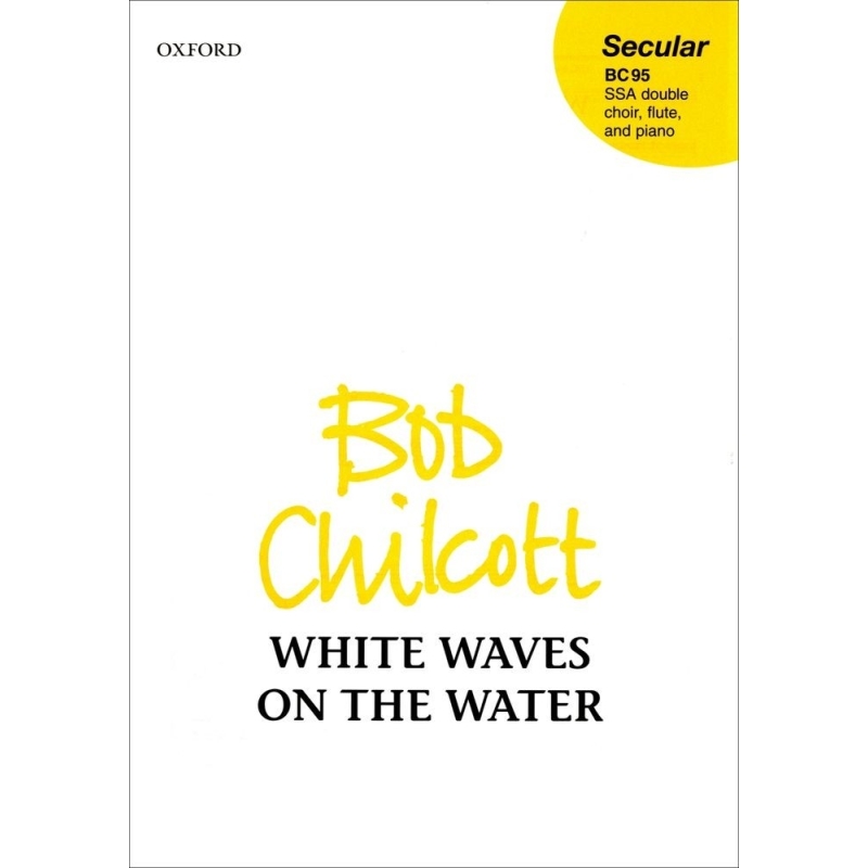 Chilcott, Bob - White waves on the water