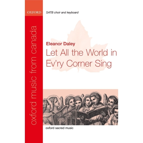 Daley, Eleanor - Let all the world in ev'ry corner sing