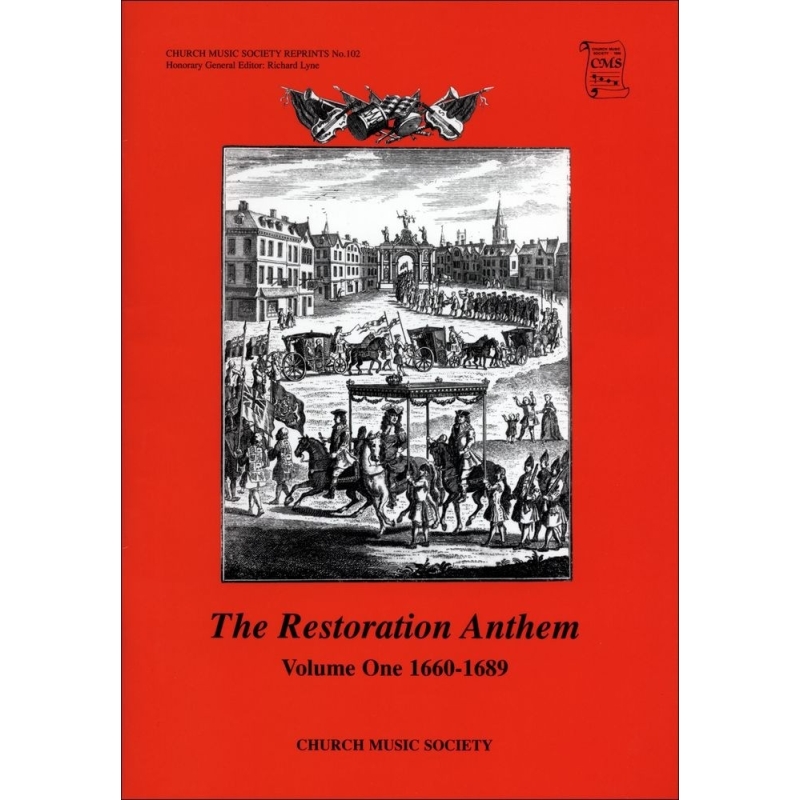 The Restoration Anthem Volume 1 1660-1689
