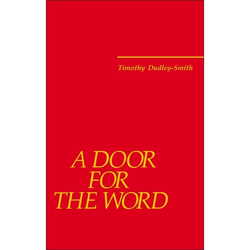 Dudley-Smith, Timothy - A Door for the Word: Thirty-six new hymns 2002-2005