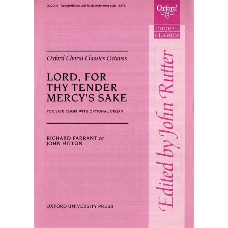 Farrant & Hilton - Lord, for thy tender mercy's sake