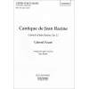 Faure, Gabriel - Cantique de Jean Racine