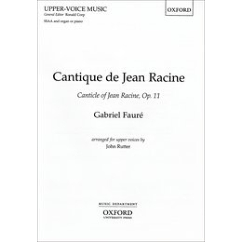 Faure, Gabriel - Cantique de Jean Racine