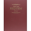 Faure, Gabriel - Requiem (1893 version)