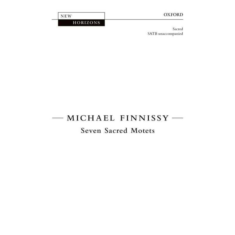 Finnissy, Michael - Seven Sacred Motets