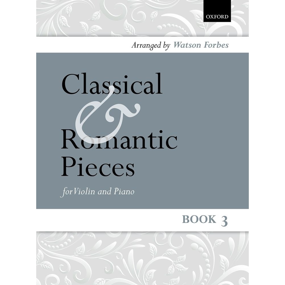 Forbes, Watson - Classical and Romantic Pieces for Violin Book 3
