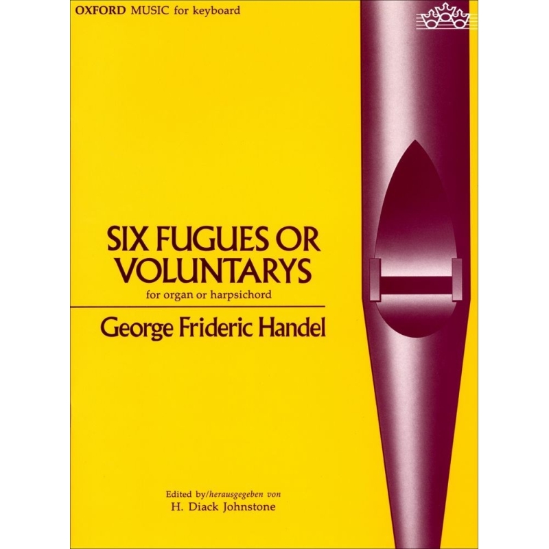 Six Fugues or Voluntarys - Handel, George Frideric