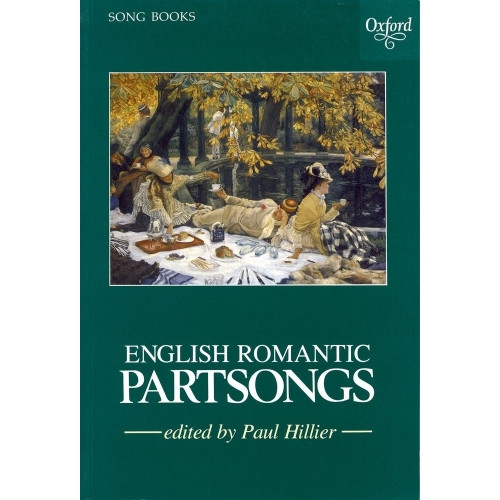 Hillier, Paul - English Romantic Partsongs