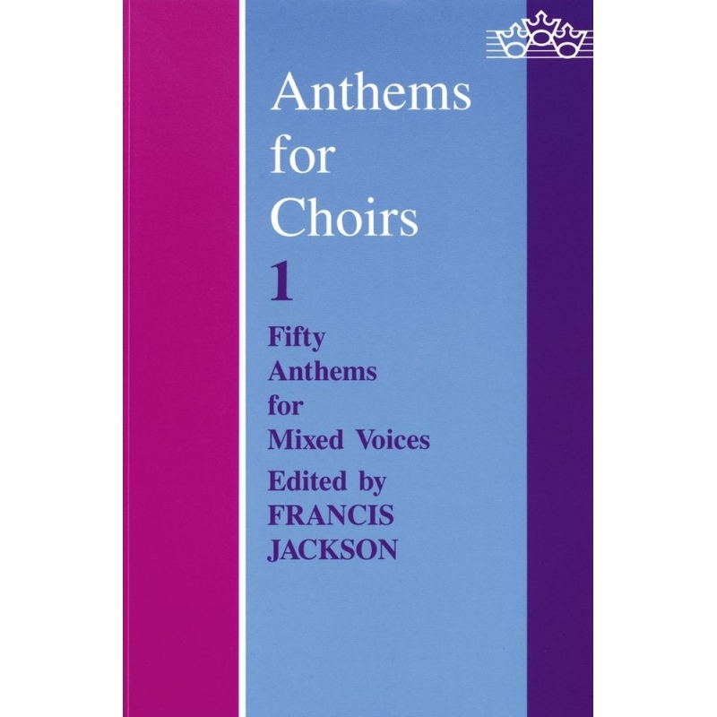 Jackson, Francis - Anthems for Choirs 1