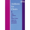 Jackson, Francis - Anthems for Choirs 1