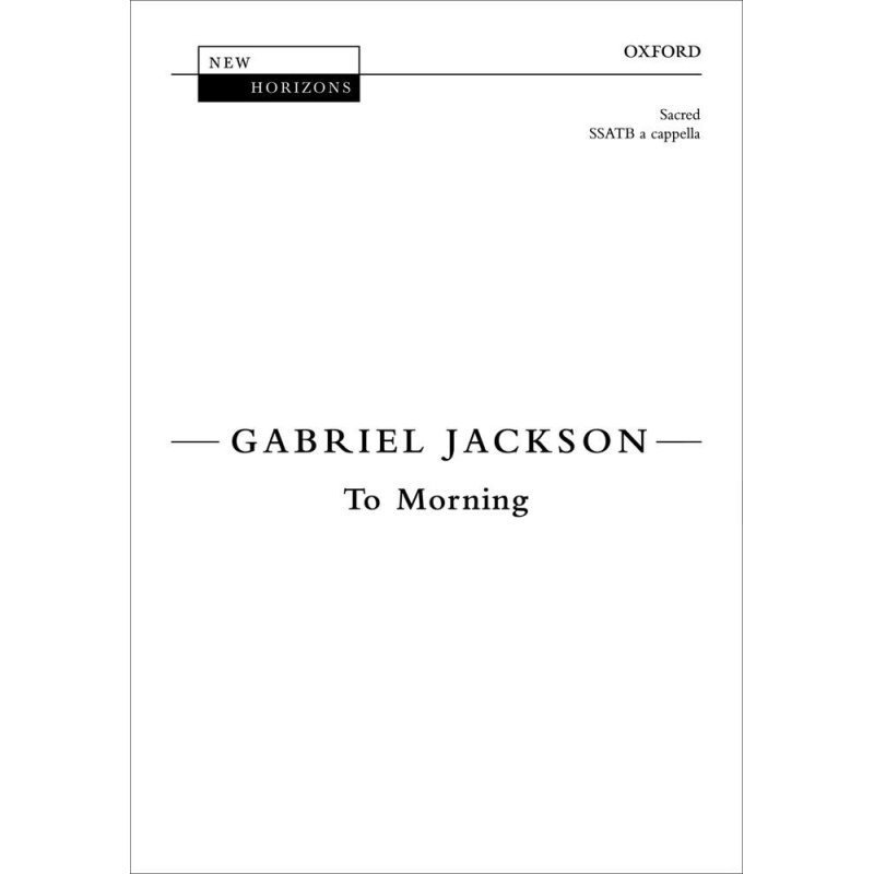Jackson, Gabriel - To Morning