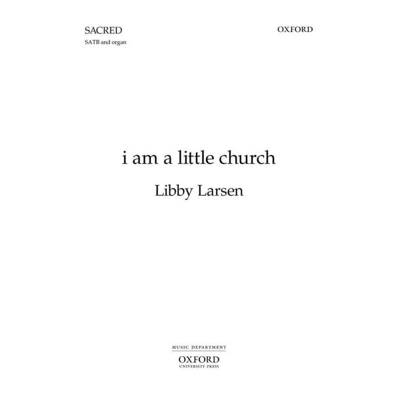 Larsen, Libby - i am a little church