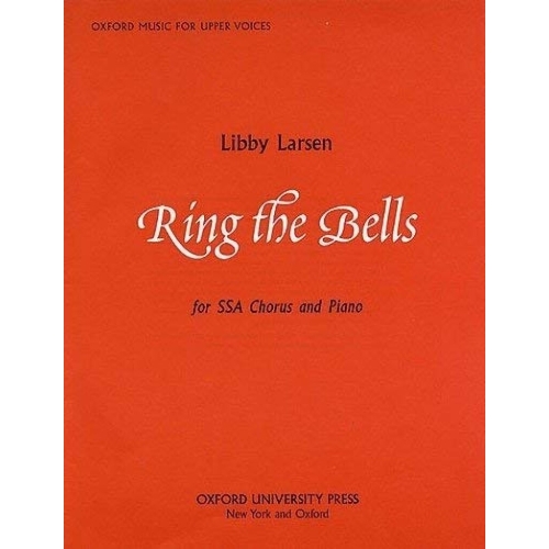 Larsen, Libby - Ring the bells