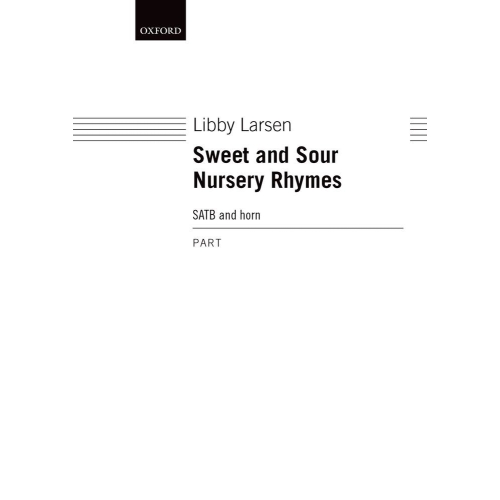 Larsen, Libby - Sweet and Sour Nursery Rhymes