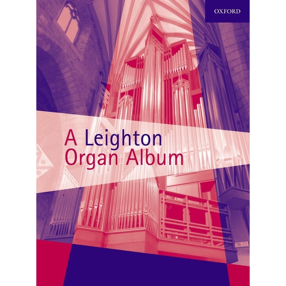 Leighton, Kenneth - A Leighton Organ Album