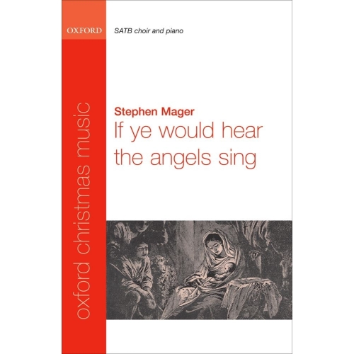 Mager, Stephen - If ye would hear the angels sing