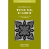 Tune me, O Lord - Martinson, Joel