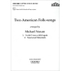 Two American Folk-songs - Neaum, Michael