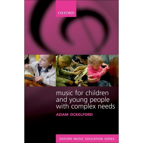 Ockelford, Adam - Music for Children and Young People with Complex Needs