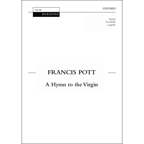 Pott, Francis - A Hymn to the Virgin
