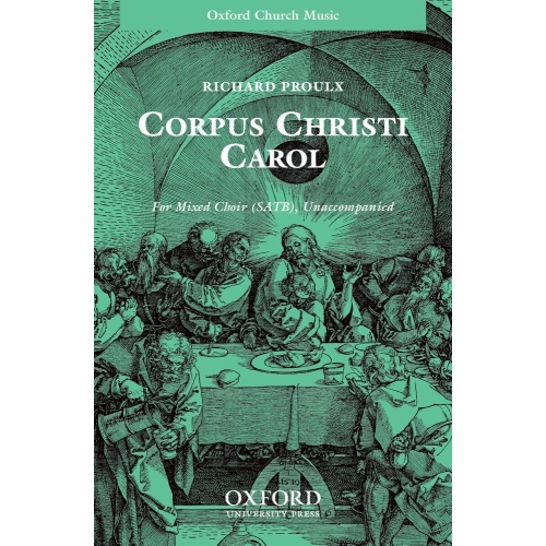 Corpus Christi Carol - Proulx, Richard