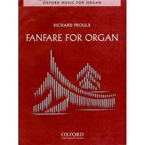 Fanfare for Organ - Proulx,...