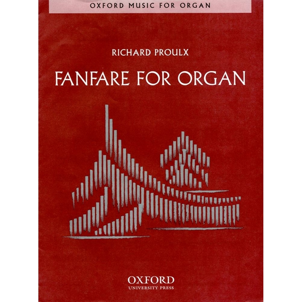 Fanfare for Organ - Proulx, Richard