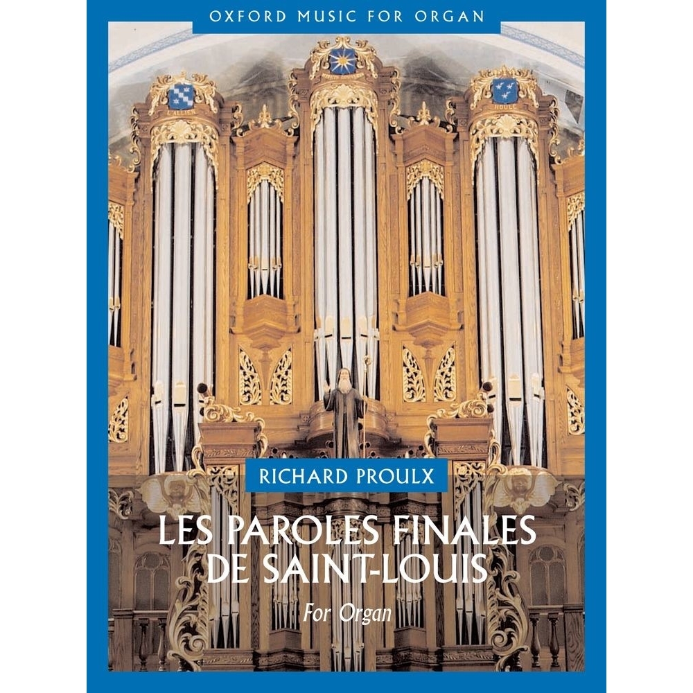 Les paroles finales de Saint-Louis - Proulx, Richard