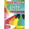 Watts, Sarah - Piano Pizzazz - Book 2