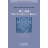 We are the servants of God - Rommereim, John Christian