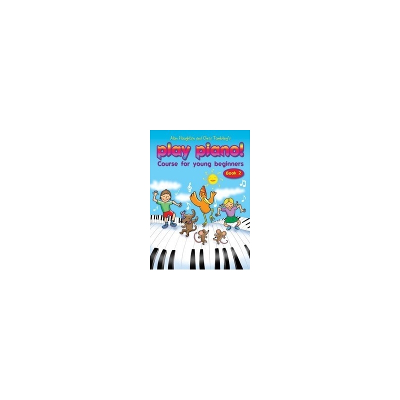 Play Piano! - Book 2