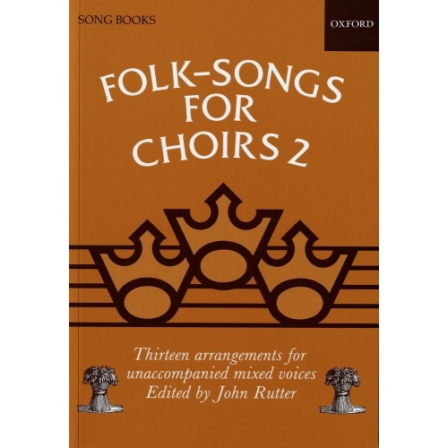 Rutter, John - Folk-Songs for Choirs 2
