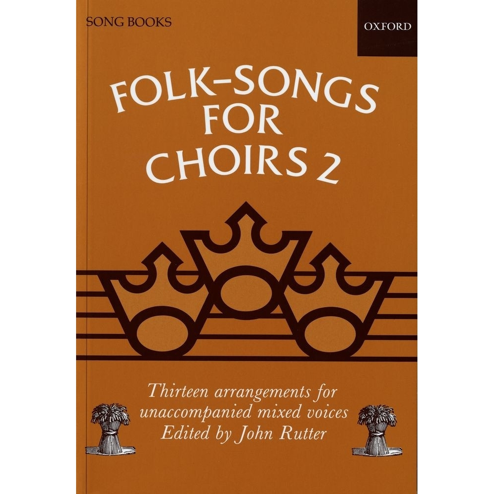 Rutter, John - Folk-Songs for Choirs 2