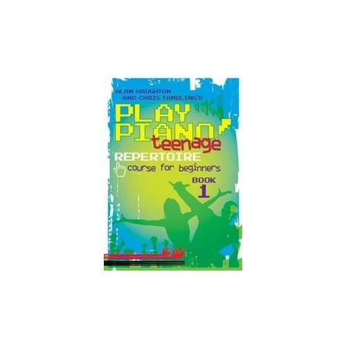 Play Piano! Teenage Repertoire - Book 1