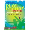 Play Piano! Teenage Repertoire - Book 1