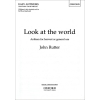 Rutter, John - Look at the world