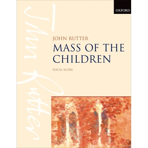 Rutter, John - Mass of the Children