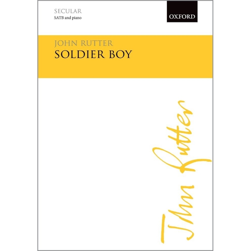 Rutter, John - Soldier Boy