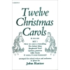 Rutter, John - Twelve Christmas Carols Set 1