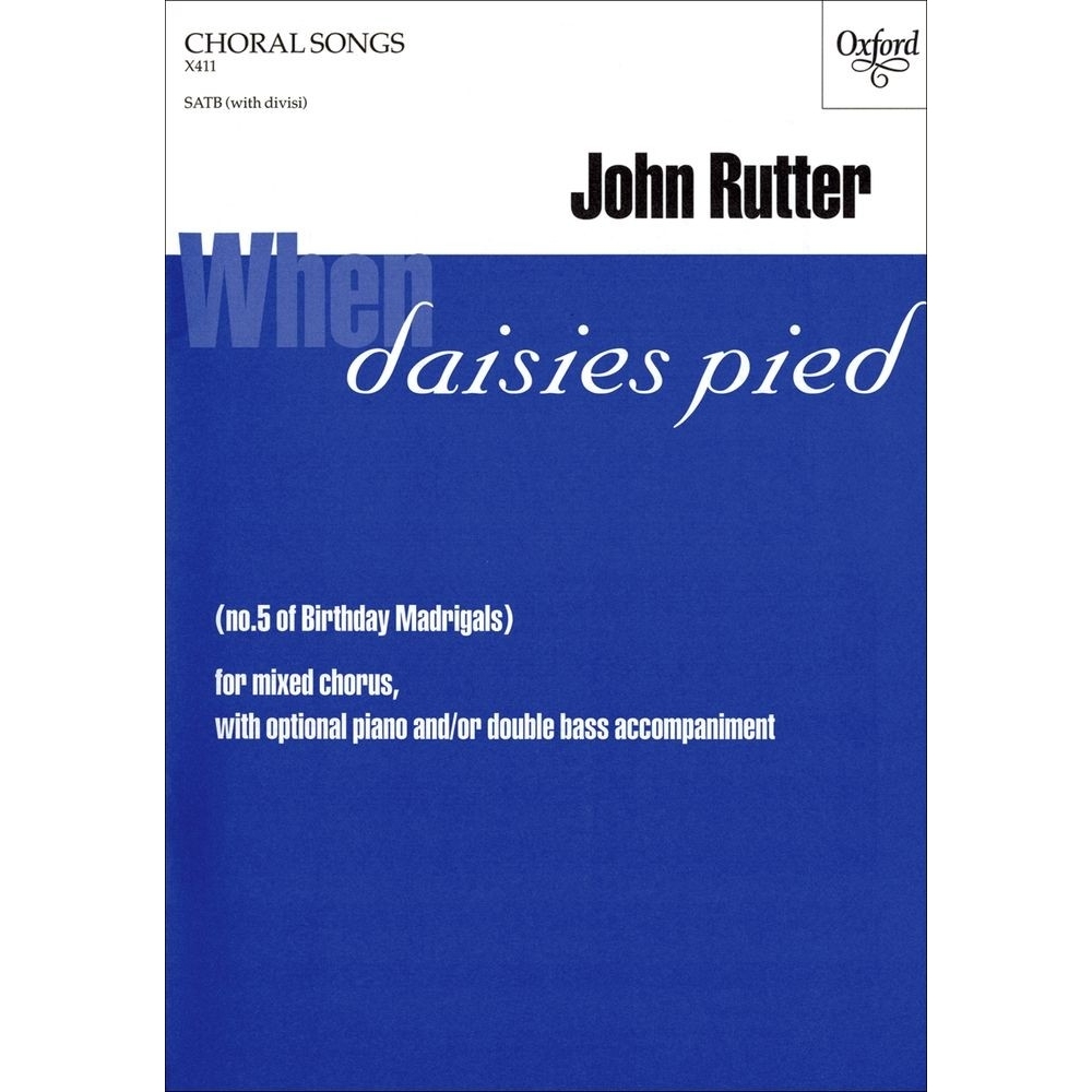 When daisies pied - No. 5 of       Birthday Madrigals  - Rutter, John