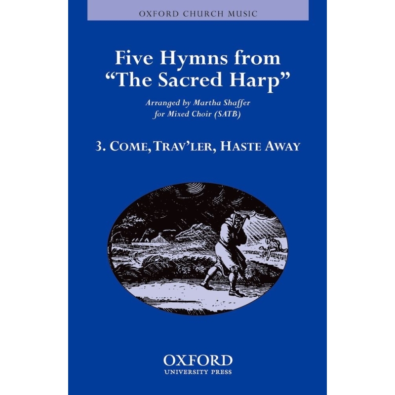 Come, travler, haste away - Shaffer, Martha