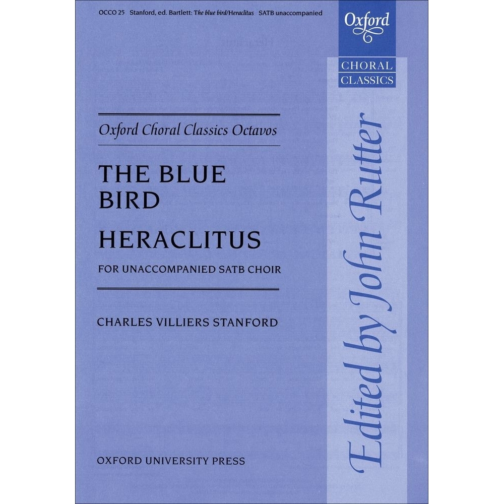 Stanford, Charles Villiers - The Blue Bird/Heraclitus