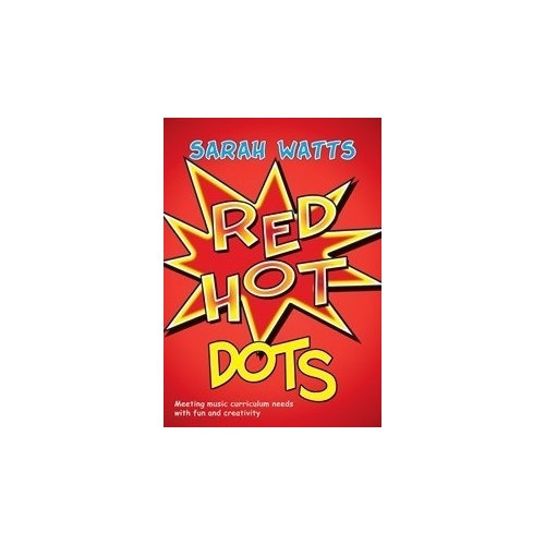 Watts, Sarah - Red Hot Dots...