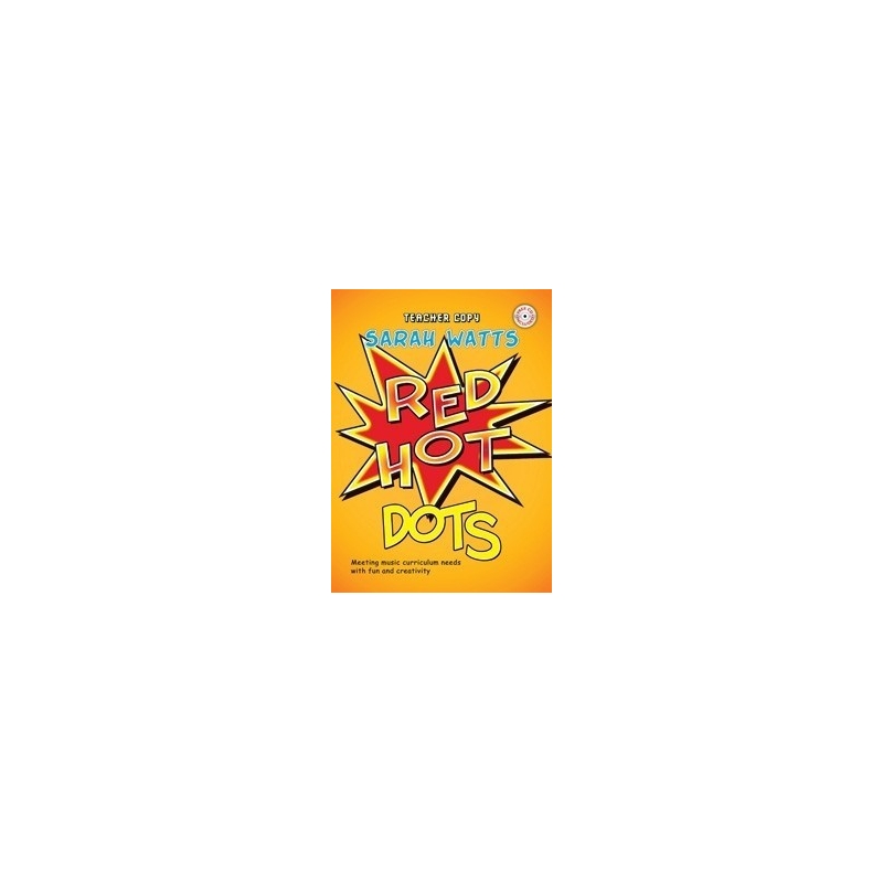 Watts, Sarah - Red Hot Dots - Teacher Book