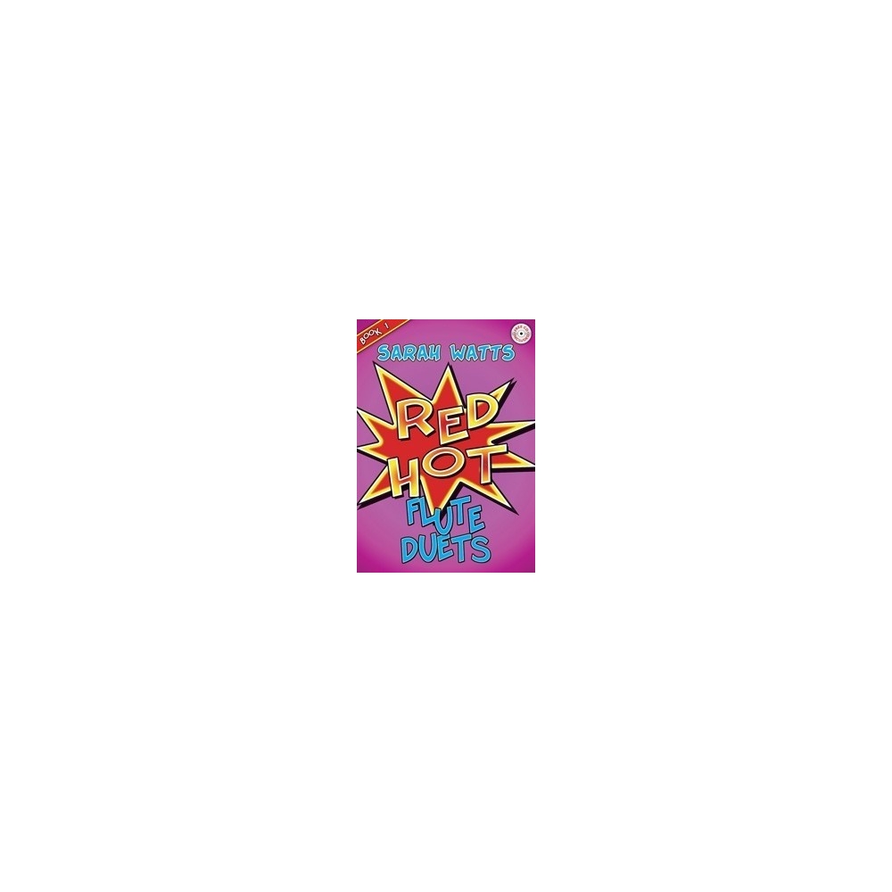 Watts, Sarah - Red Hot Flute Duets - Book 1