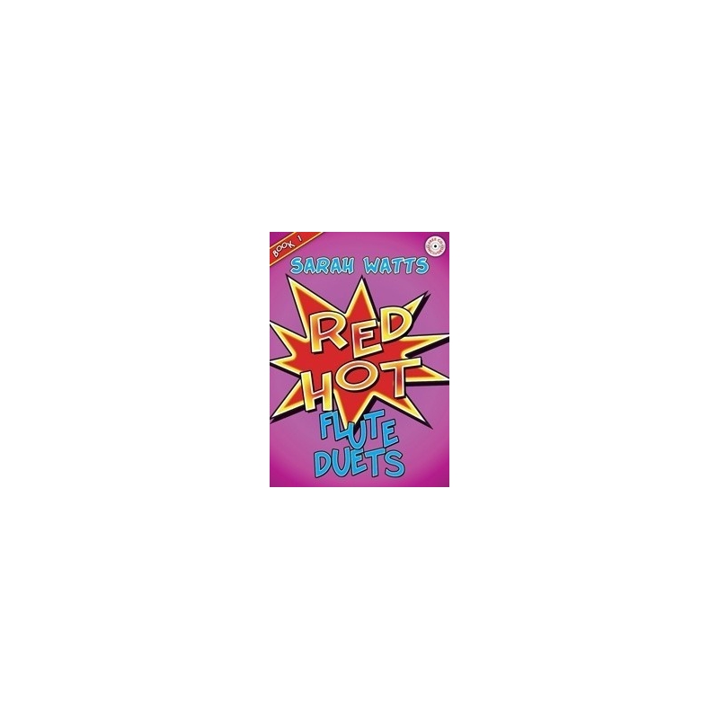 Watts, Sarah - Red Hot Flute Duets - Book 1