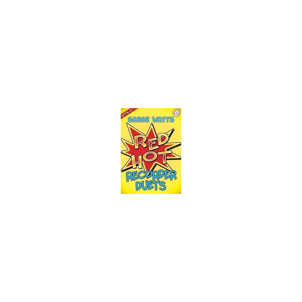 Watts, Sarah - Red Hot Recorder Duets - Book 2 & CD